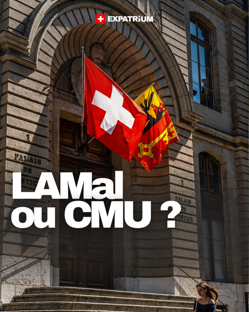 LAMal ou CMU ?